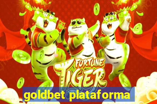 goldbet plataforma